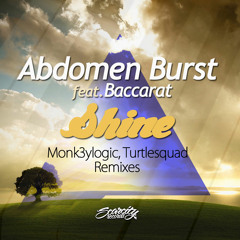 [SCAR57] Abdomen Burst - Shine (Monk3ylogic Remix)