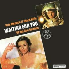 Waiting For You (DJ Apt One Bootleg)