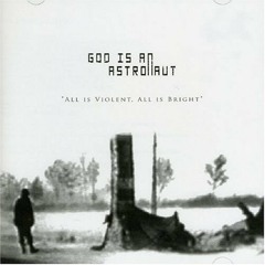 God Is An Astronaut -  Suicide By Star