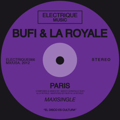 Bufi & La Royale - Paris (Original Mix)