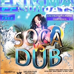 ENIGMA SUNDAYS  PRESENTS DUB VS SOCA EDITION