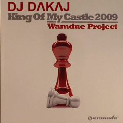 DJ Dakaj Edit - Wamdue Project - (King Of My Castle / Chuckie Mutfakta Edit)