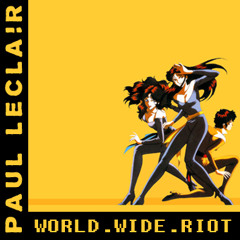 World.Wide.Riot Mixtape