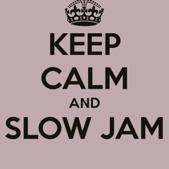 Slow Jam 2013