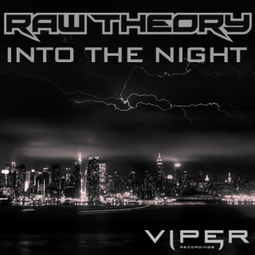 Raw Theory - Into The Night (Free Download)