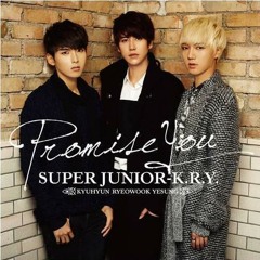 Super Junior KRY - Promise You (Full Ver)