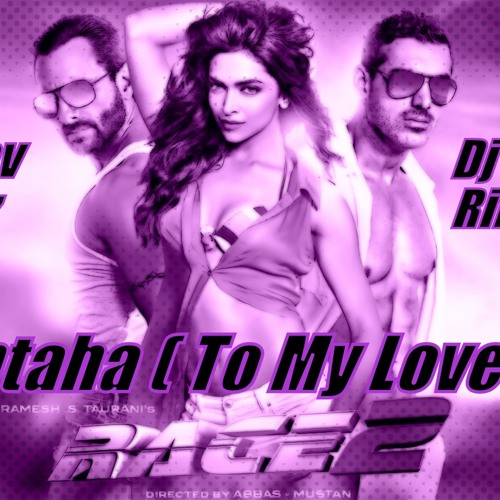 Be Intaha ( To My Love Mix ) Dj Pranav Protonzz & Ft. Dj Rushabh Riffleszz