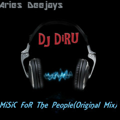 Dj DiRu - Music For The People (Original Mix) **Free Download**