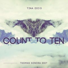 Tina Dico - Count To Ten (Thomas Sonora Edit)