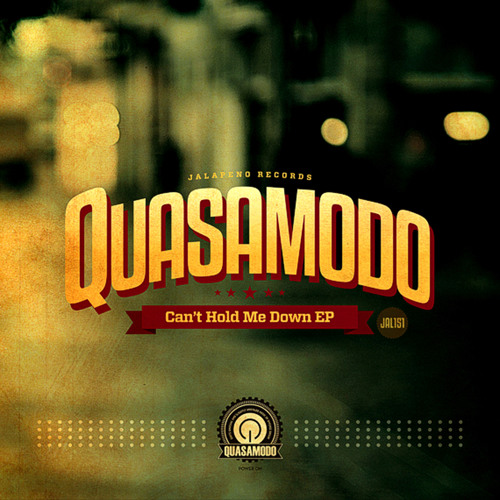 Quasamodo - Can't Hold Me Down (feat. Thaliah)