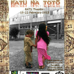 Fatu Na Toto BATS Theatre Wgtn 18 to 22 Feb NZ Fringe Festival