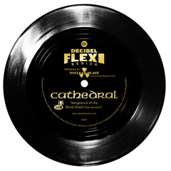 Cathedral "Vengeance of the Blind Dead (Flexi Version)" (dB027)