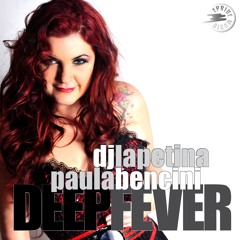 Lapetina & Paula Bencini - Deep Fever  (Edson Pride Tribal Mix)