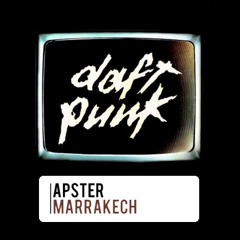Apster vs - Daft Punk - Marrakech feel the Technologic (Dani Veiga Bootleg)