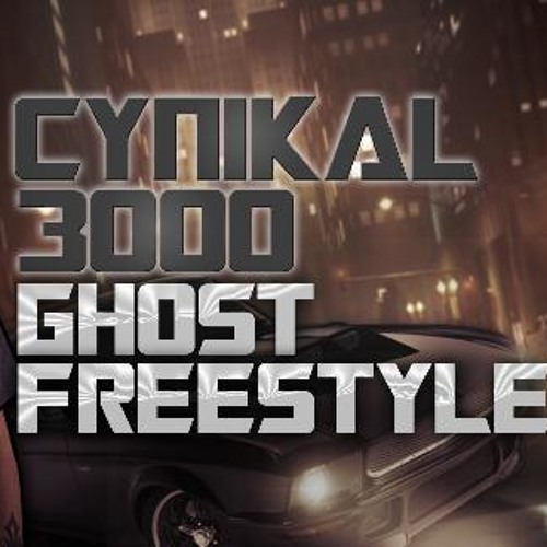 Cynikal 3000 - Ghost Freestyle