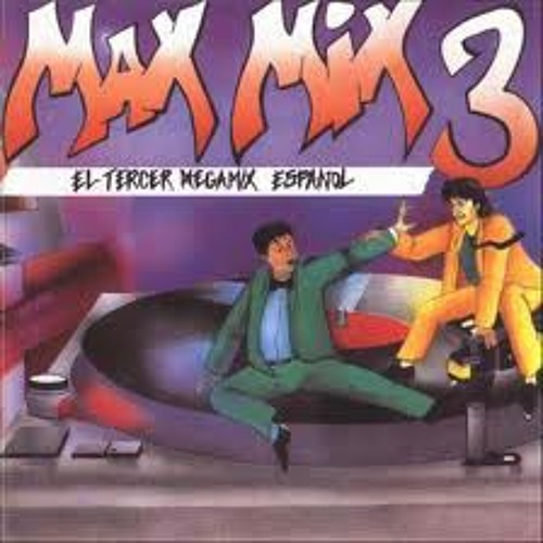 MAX MIX 3