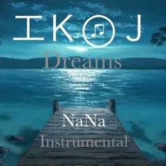 Dreams (NaNa Dreams Instrumental)