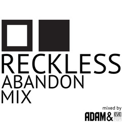 Reckless Abandon Mix pres. by OTIS Eyewear