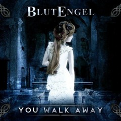 01-You Walk Away