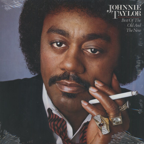 Feature on Johnnie Taylor