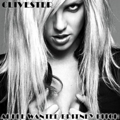 Clivester - Adele Wanted Britney Bitch