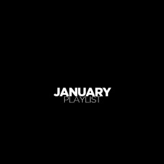 Tino Caro's January Playlist