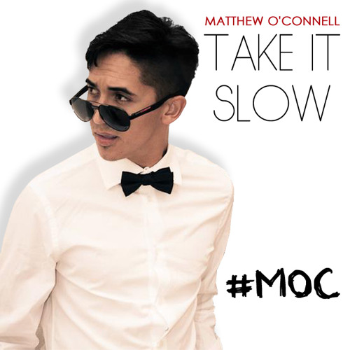 Take It Slow