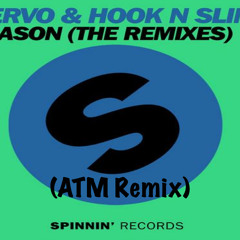 Nervo & Hook n Sling - Reason (ATM Remix)