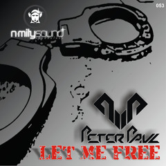 Peter Paul-"Let Me Free"  N-mity