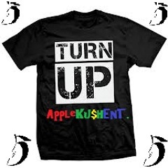Turn Up (AppleKu$hEnt) AP Prod. DGenius