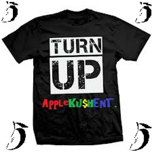 Turn Up (AppleKu$hEnt) AP Prod. DGenius
