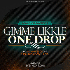 SWS - Gimme Likkle One Drop Mix 2013