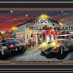 BC Family - High Octane {feat.Mz.Anthrax,  mr.TnT, eric jermaine ,Jbull}