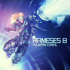 Rameses B - Pulsefire Ezreal (FREE)