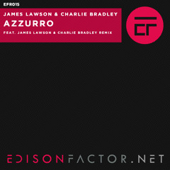 James Lawson & Charlie Bradley - Azzurro (James Lawson & Charlie Bradley Remix)