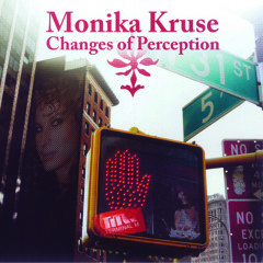 Monika Kruse ‎– Changes Of Perception