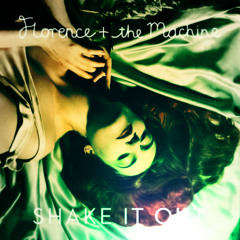Shake It Out - Florence And The Machine Remix by KaOS