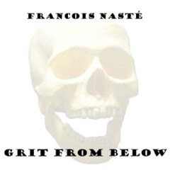 GRIT FROM BELOW