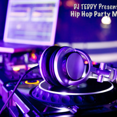 LETS PARTY (DJ TEDDY HIPHOP MIX)