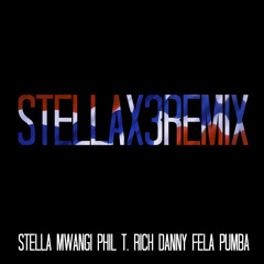 Stella Mwangi feat. Phil T Rich, Danny Boy, FELA, Pumba - Stella x3 REMIX
