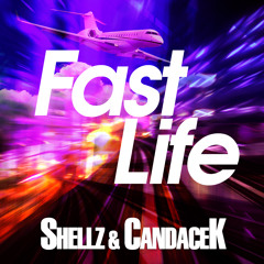 Fast Life (Beat by Vans Beats) - Shellz & CandaceK