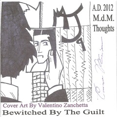 Bewitched By The Guilt