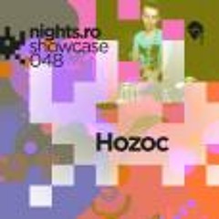 Hozoc - Nights.ro Showcase #048