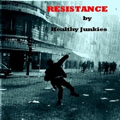 Healthy Junkies  - Resistance