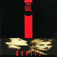Xmal Deutschland -  When Devils Come
