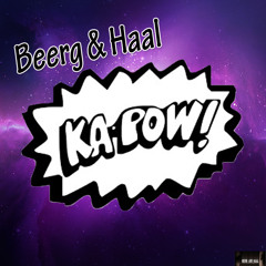 Beerg & Haal - Kapow