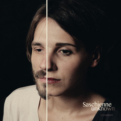 Unknown - Saschienne (C.A.S.Y. Mix)