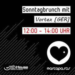 Vortex [GER] @ mth.Sonntagsbrunch by Marcapasos 20.01. 2013