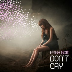Park Bom (2NE1) - Don't Cry (Band Remix) Free Download!