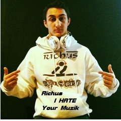 I HATE Your Muzik